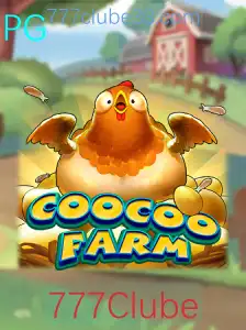 Explorando o Fascinante Mundo do CooCooFarm e sua Conexão com 777Clube